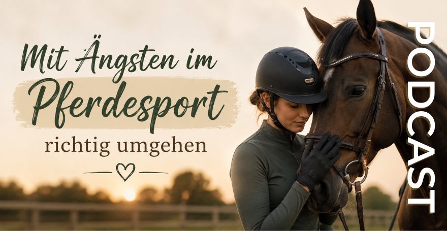 Mit Ängsten im Pferdesport richtig umgehen