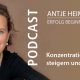 Podcast: Fokus & Konzentration steigern und stärken - Antje Heimsoeth