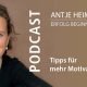 Podcast: Tipps für mehr Motivation - Antje Heimsoeth
