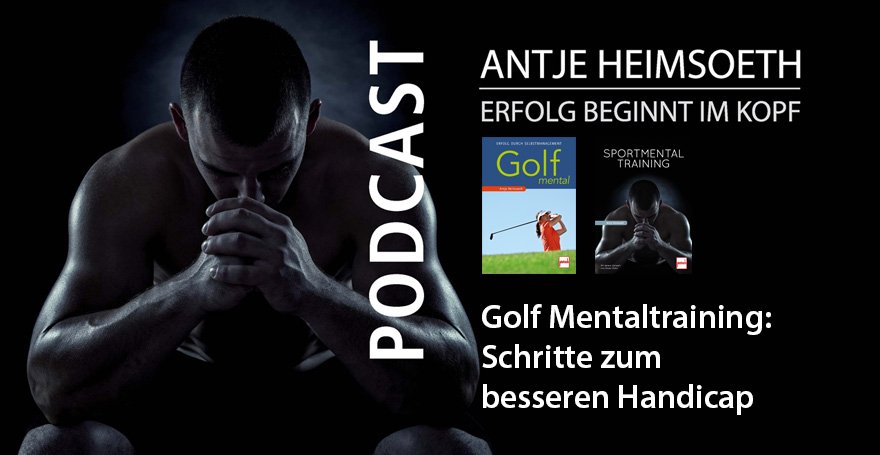 Podcast Golf Mental: Schritte zum besseren Handicap