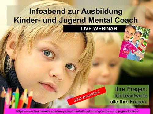 Gratis LIVE Online Infoabend Kinder- und Jugend Mental Coach