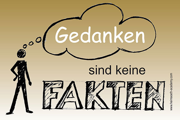 Gedanken sind keine Fakten - Gedankenkontrolle