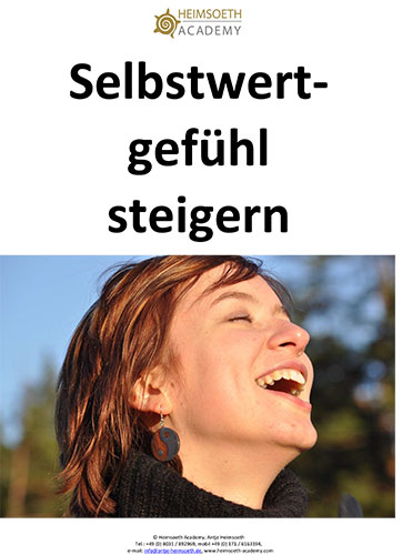 Ihr Gratis E-Book Selbstvertrauen und Selbstwert Ihr Gratis E-Book Selbstvertrauen und Selbstwert