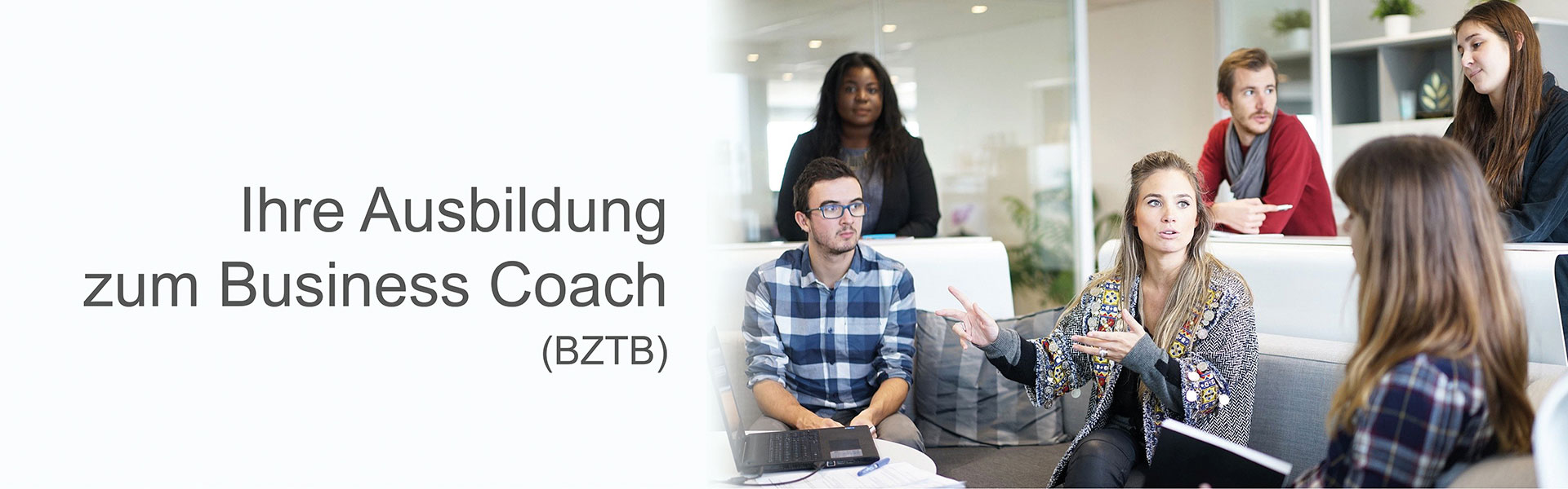 Ihre Ausbildung zum Business Coach (BZTB)