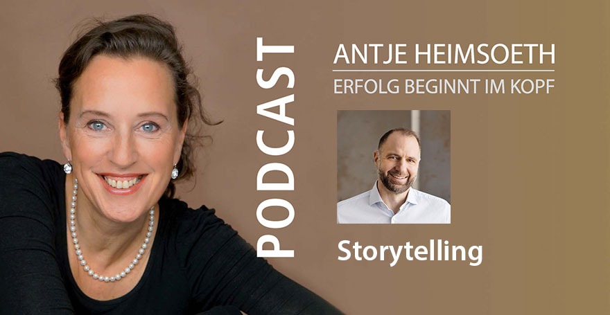 Storytelling - Podcast mit Philipp Goller - Antje Heimsoeth
