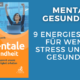 9 Energiespender für weniger Stress und mehr Gesundheit