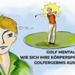 Wie sich Ihre Körpersprache auf Ihr Golfergebnis auswirkt I Golf Mental