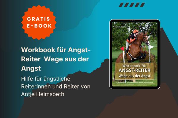 Workbook für Angst-Reiter – Wege aus der Angst