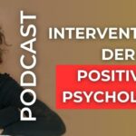 Interventionen der Positiven Psychologie