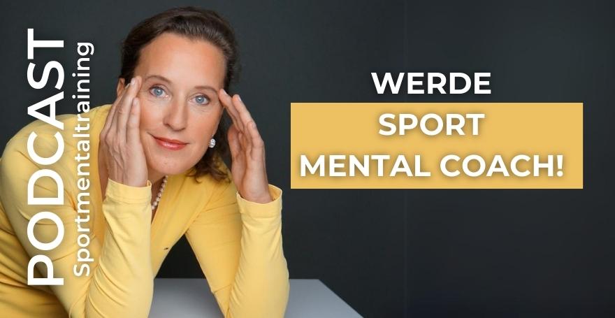 Werde Sport Mental Coach! Was lernst Du in der Ausbildung?