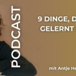 9 Dinge, die ich gelernt habe - Stress - Resilienz