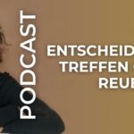 Entscheidungen treffen ohne Reue