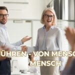 Führen - von Mensch zu Mensch