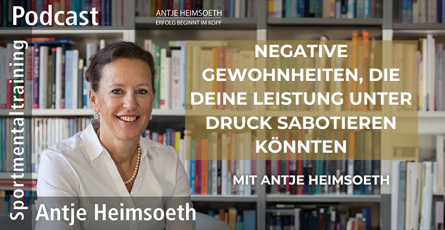 Negative Gewohnheiten, die Deine Leistung unter Druck sabotieren könnten