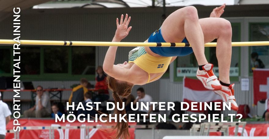Hast du unter deinen Möglichkeiten gespielt? I Sportmentaltraining