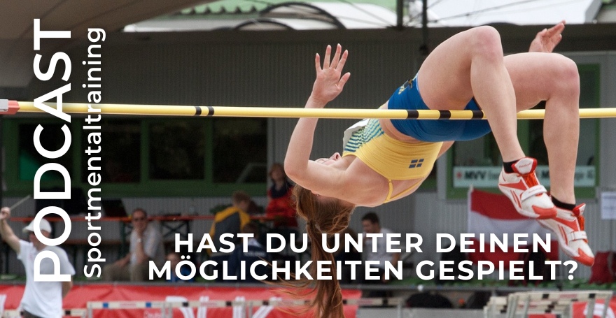 Hast du unter deinen Möglichkeiten gespielt? Sportmentaltraining