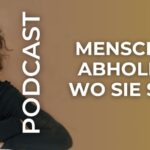 Menschen abholen, wo sie sind