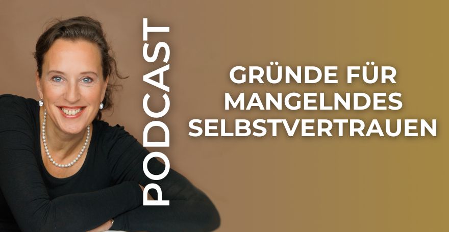 Gründe für mangelndes Selbstvertrauen