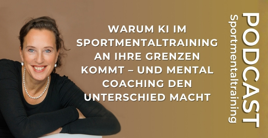 Warum KI im Sportmentaltraining an ihre Grenzen kommt – und Mental Coaching den Unterschied macht