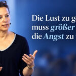 Die Lust zu gewinnen muss größer sein als die Angst zu verlieren